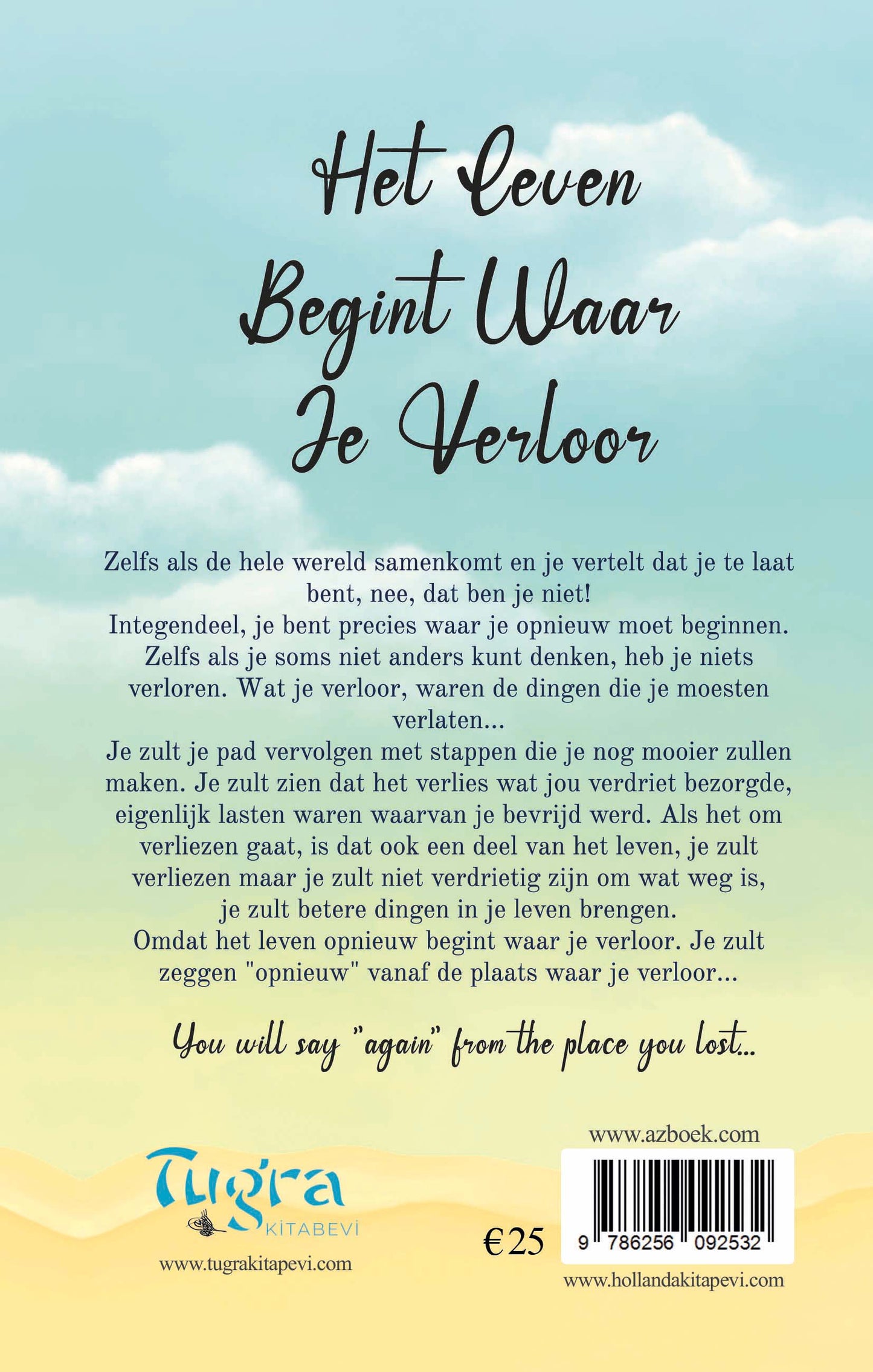 Het Leven Begint Waar Je Verloor - Miraç Çağrı Aktaş