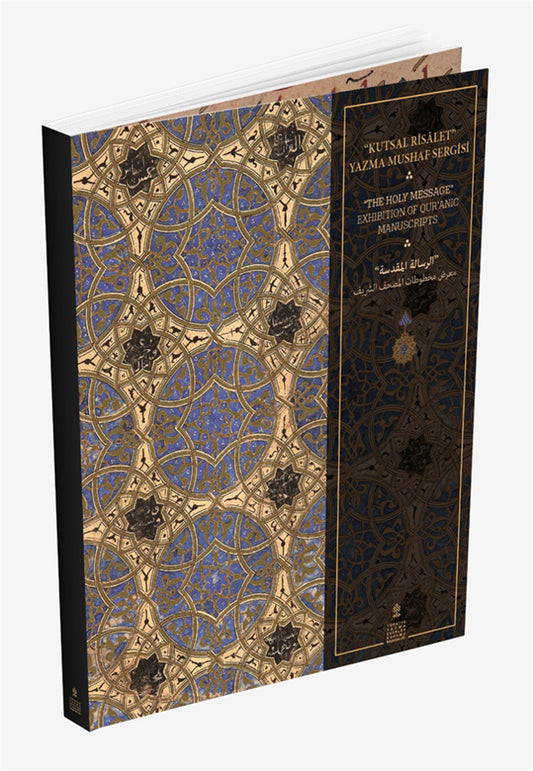 Kutsal Risalet / Yazma Mushaf Sergisi Kataloğu